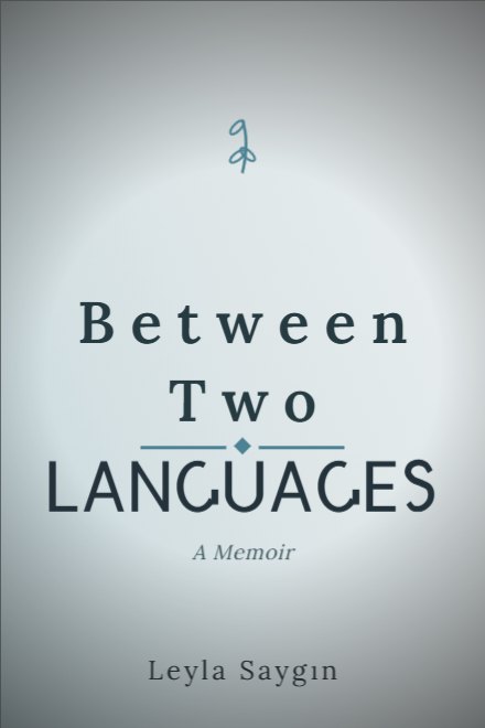 Memoir & Biography book cover: Between Two Languages