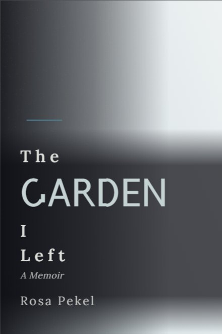 Memoir & Biography book cover: The Garden I Left
