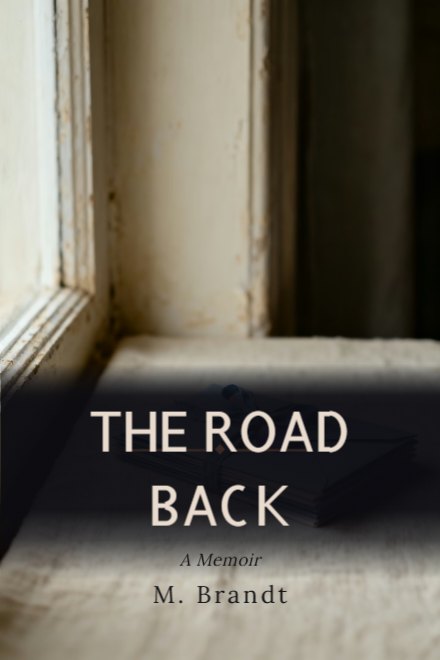 Memoir & Biography book cover: The Road Back