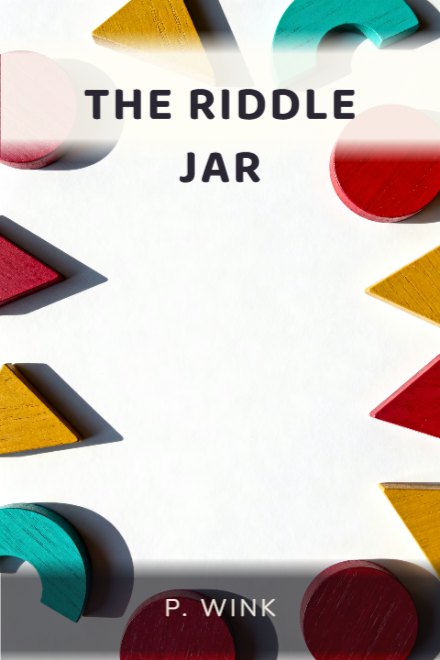 Puzzle & Activity book cover: THE RIDDLE JAR — AI art prompt: Bright wooden shapes scattered on a sunny table: circles, triangles and arcs in cherry red, mustard and teal, playful loose arrangement casting small crisp shadows, cheerful high-key daylight, saturated primary palette, no symbols and no markings on any piece