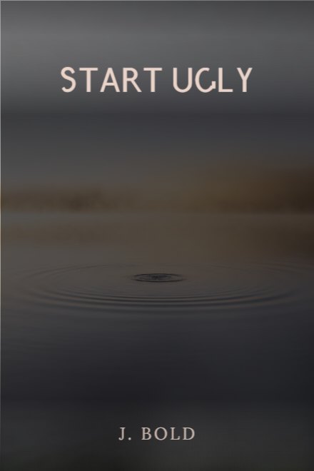Self-Help book cover: Start Ugly — AI art prompt: Still water at dawn with a single ring spreading outward from the centre, pale gold mist on the far side, everything else smooth empty surface, soft gradient light, serene warm grey and gold palette, minimalist