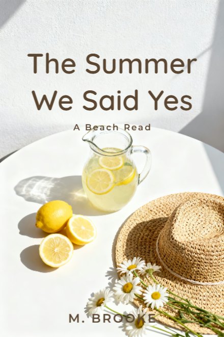 Romance book cover: The Summer We Said Yes