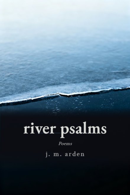 Poetry book cover: river psalms