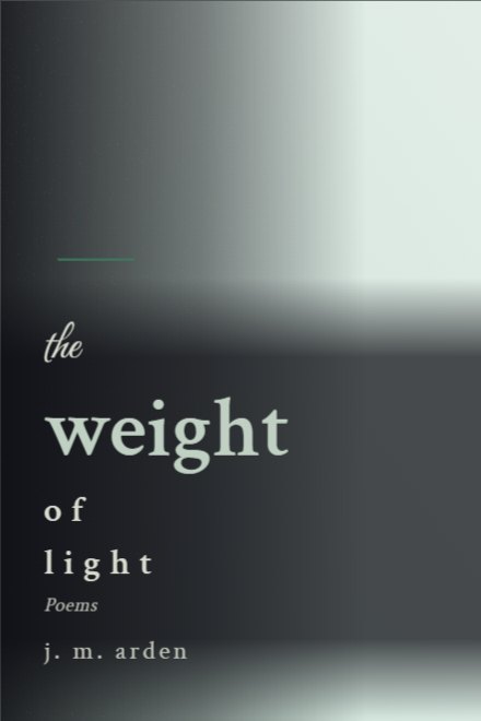 Poetry book cover: the weight of light