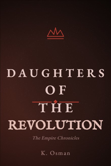 Historical Fiction book cover: DAUGHTERS OF THE REVOLUTION